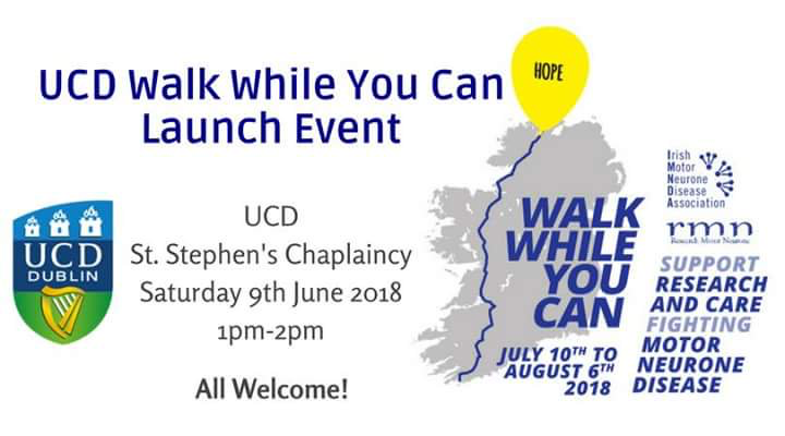 Walk While You Can Launch Event – UCD –  9th June